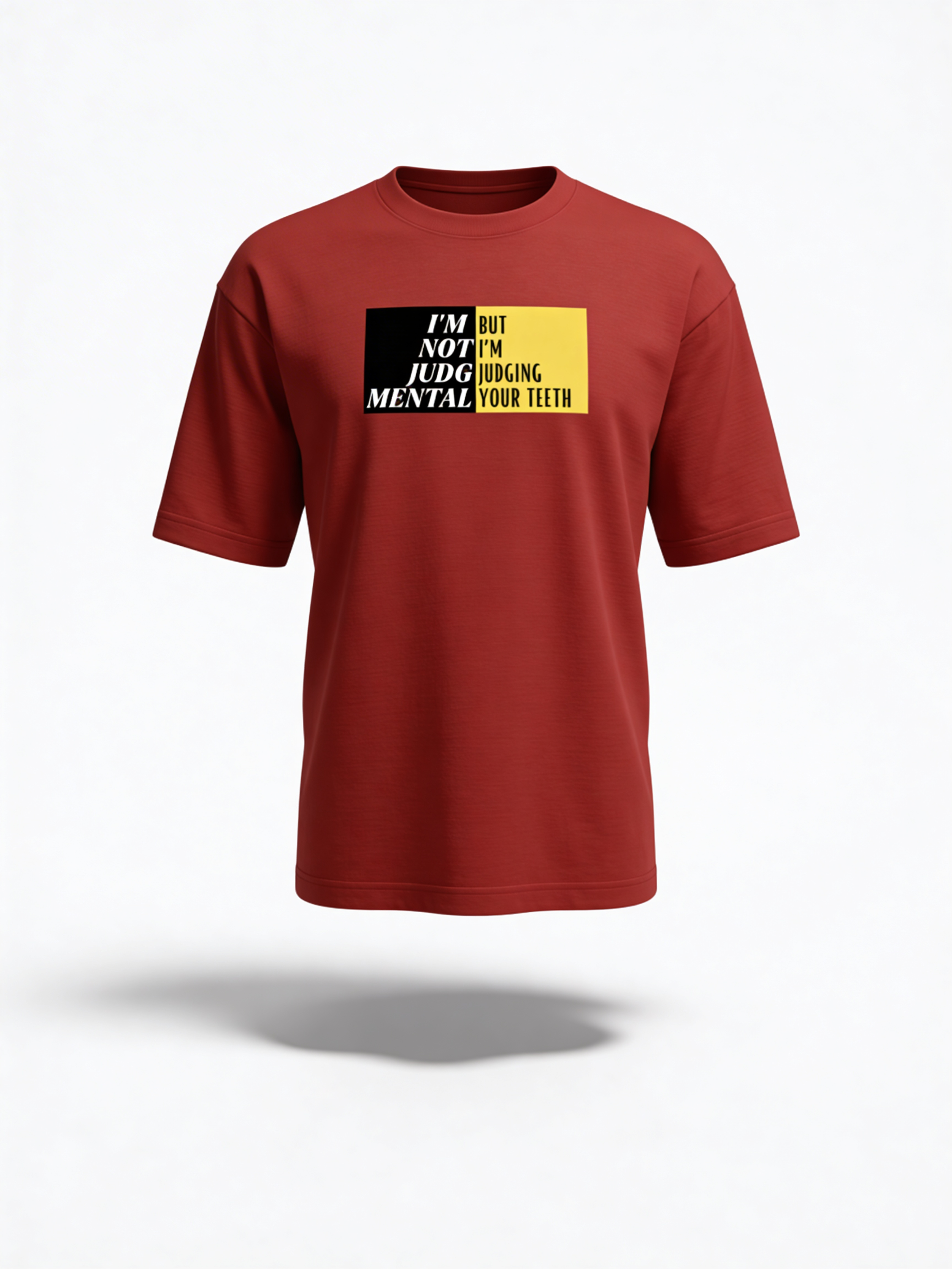 Unisex Oversized Classic T-Shirt - I'm Not Judgmental